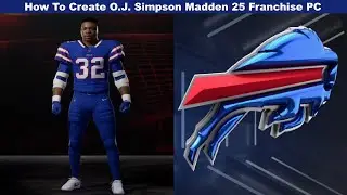 How To Create O J  Simpson Madden 25 Franchise PC