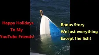 Two Boaters rescued at Hatchetts Point! We almost died but Saved the Fish!