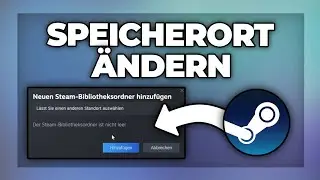 Steam Speicherort ändern - Festplatte wechseln Tutorial