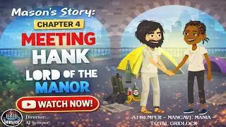 WATCH Mason's Story| Chapter 4 |An Emotional Time