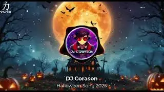 DJ Corason - Halloween Song 2025