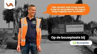 Op de bouwplaats bij DeJongCeba | Visser Assen