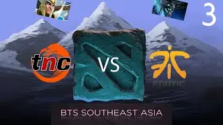 TnC vs Fnatic - Game 3 - BTS SEA Series 2 - Lysander