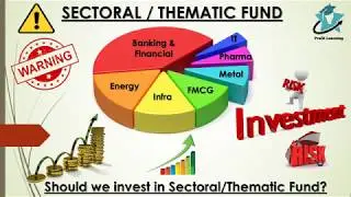 Sectoral and Thematic Mutual Fund | Best Sectoral and Thematic Mutual Fund| Should you invest in it?