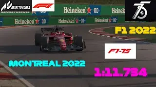 AC F1 2022 | MONTREAL 2022 | FERRARI F1-75 | 1:11.734