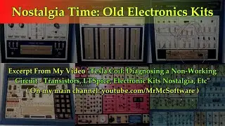 Nostalgia Time: Old Electronics Kits