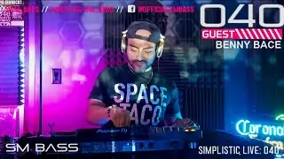 Benny Bace | House Supply | SIMPLISTIC LIVE: 040 |   2019