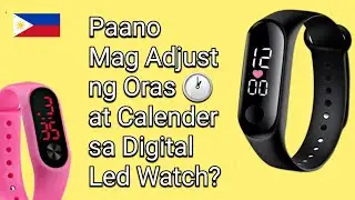 Paano Mag Set Ng Led Digital Relo 🇵🇭 | How To Set Time in Led Watch Band (Tagalog)
