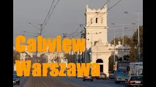 Warszawa - cabview od Wilanowa do Dworca Wschodniego. Przejazd ulicami stolicy.