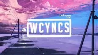 SYNC - Lost Purpose [No Copyright Song]