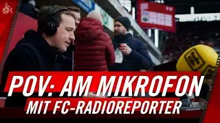 POV: Radioreporter beim Derby | 1. FC K&ouml;ln &ndash; Borussia M&ouml;nchengladbach
