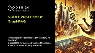 NODES 2024 Best Of: GraphRAG