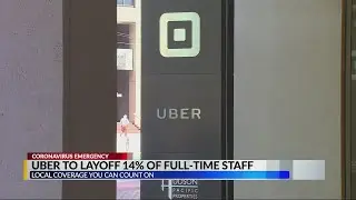 Uber to layoff 14% of full-time staff