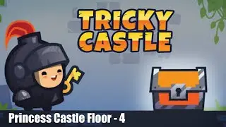 Tricky Castle | Princess Castle Floor 4 | William save princess
