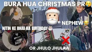 Lo Ban Gya 🎅🏻Merry Christmas😷 | Nitin ke bhai ka banaya birthday🎂❤️