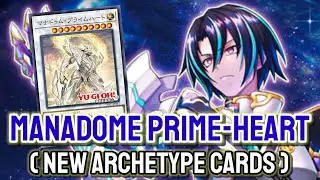 YGOPRO - Manadome Prime-Heart | Manadome Dec.2022 | Testing Deck & New Archetype Cards