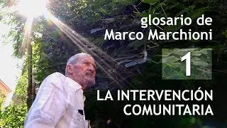 Glosario de Marco Marchioni 1: La intervención comunitaria