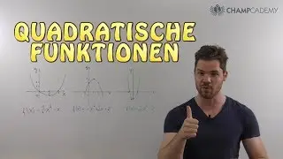 ALLES was du &uuml;ber QUADRATISCHE FUNKTIONEN (Parabeln) wissen musst bis zur Uni
