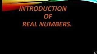 Introduction Of Real Numbers