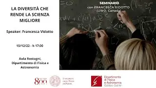 Francesca Vidotto - La diversit&agrave; che rende la scienza migliore