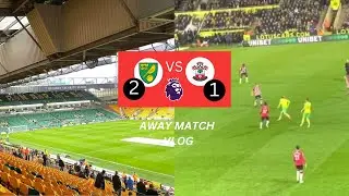 Norwich City vs Southampton Away Vlog