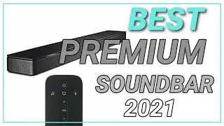 Best premium soundbar 2021