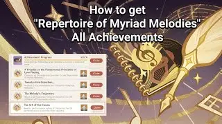 [Genshin Impact] Repertoire of Myriad Melodies Achievement Full Guide