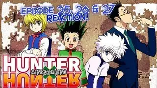 Hunter x Hunter 2011 Episode 25, 26 & 27 (BLIND) REACTION! OFF TO HEAVEN'S TOWER!