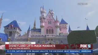 Disneyland Lifts Mask Mandate For Vaccinated Guests