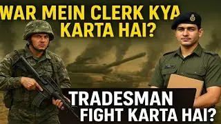 Ta Army Ladai Ke Samay Trademan aur Clerk Ka kya kaam hota hai ll Trademan Role in War