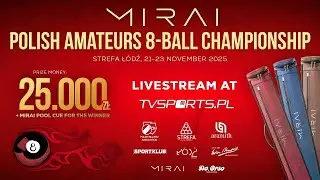 MIRAI Polish Amateur 8  ball Championship - Ł&oacute;dź 21-23.11.2025 - Final day