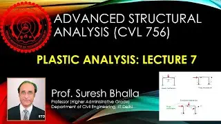 Plastic Analysis: CVL 756: Lecture 7