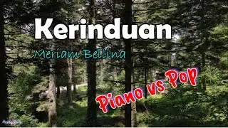 Kerinduan  -  Meriam Bellina   (Lirik) - Piano vs Pop