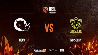 Nova vs No Sorry, Winline D2CL Season 9, bo3, game 2 [Mortalles & Adekvat]