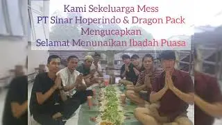 Buka Bersama Keluarga Mess PT. SHDP Dokumentasi 15 April 2022
