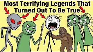The Most Terrifying Legends That Turned Out to Be True