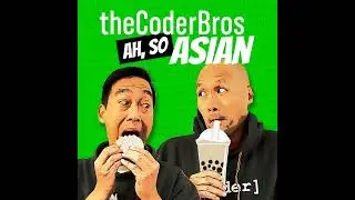 theCoderBros Calibrate Their Asian