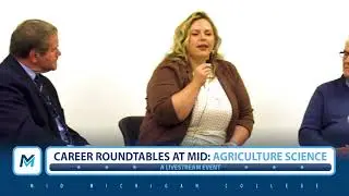 Career Roundtables at Mid: Agriculture Science
