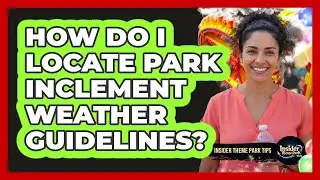 How Do I Locate Park Inclement Weather Guidelines?