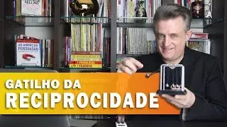 [SACADA] Gatilho da Reciprocidade | Daniel Müller Oficial