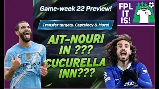 87K Rank Overall 🌎! Ait-Nouri In? Cucurella Inn? |Game Week 22 Preview| FPL 2025/26! #fpl #fpltips 