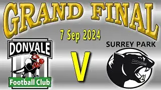 EFNL Seniors - Donvale v Surrey Park - GRAND FINAL on 7 September 2024 at Jubilee Park