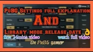 PuBG setting full explanation And Library mode release date In Tamil  #Pubggamer