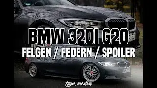 BMW 320i G20 - Neue Felgen / Federn/ Spoiler // Tougemonsta (4K)