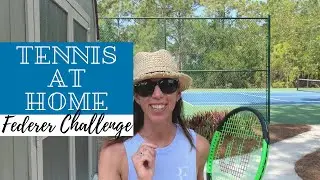 Tennis at Home &mdash;Roger Federer Volley Challenge