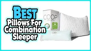 🔶Top 5: Best Pillows For Combination Sleeper In 2025 🏆 [ Best Amazon Pillows Reviews ]