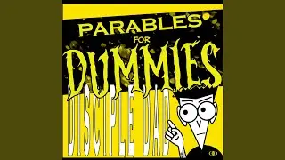 Parables for Dummies