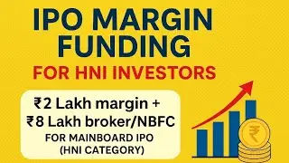 Apply for ₹10 Lakh IPO with Just ₹2 Lakh! | IPO Funding HNI Category Explained 🔥💰#ipofunding #ipo...