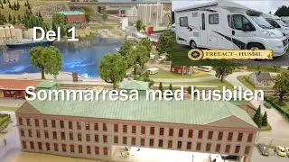 Sommarresa med husbilen, Del 1