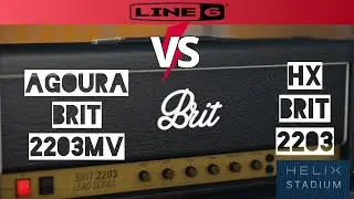Helix Stadium XL Demo | HX Brit 2203 vs Agoura Brit 2203MV | Focus View + Hype Test